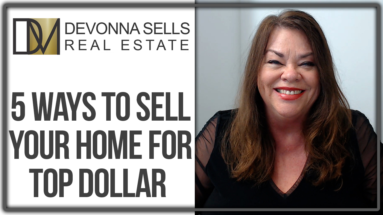 How Can You Sell Your Home for Top Dollar?